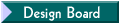 Design Board